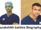 dr surakshith battina biography